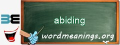 WordMeaning blackboard for abiding
